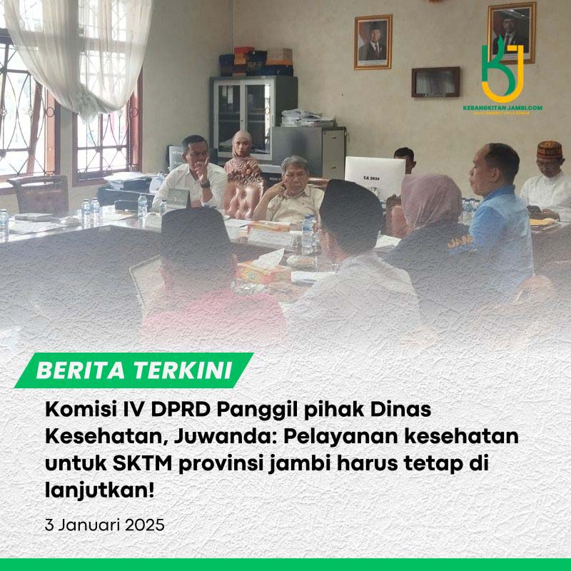 KOMISI IV DPRD JAMBI PANGGIL PIHAK DINKES JAMBI. Juwanda; Pelayanan Kesehatan Untuk SKTM Harus Tetap Dilanjutkan. FOTO : IST